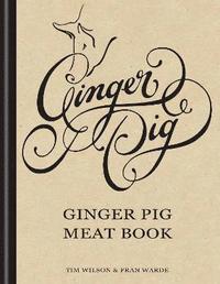 Ginger Pig Meat Book (inbunden)