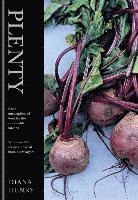 Plenty: Good, Uncomplicated Food for the Sustainable Kitchen (inbunden)