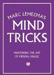 Marc Lemezma's Mind Tricks (inbunden)