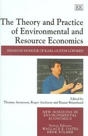 The Theory and Practice of Environmental and Resource Economics (inbunden)