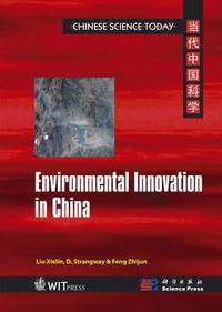 Environmental Innovation in China D Strangeway, L Xielin and F Zhijun