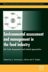 Environmental Assessment and Management in the Food Industry (inbunden)