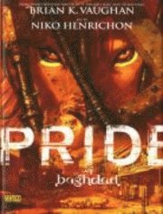 Pride Of Baghdad (h�ftad)