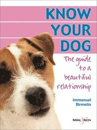 Know Your Dog (inbunden)