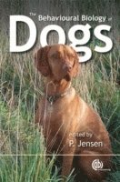 Behavioural Biology Of Dogs (h�ftad)