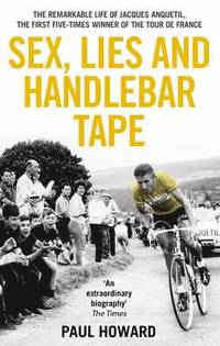 Sex, Lies and Handlebar Tape (h�ftad)