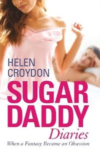 Sugar Daddy Diaries (h�ftad)