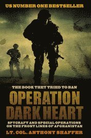 Operation Dark Heart (inbunden)