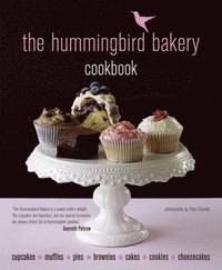 The Hummingbird Bakery Cookbook (inbunden)