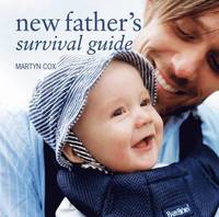 New Father's Survival Guide (inbunden)