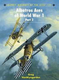 Albatros Aces of World War 1 Part 2: v. 2 (h�ftad)