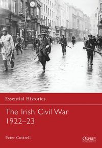 The Irish Civil War 1922-23 (h�ftad)