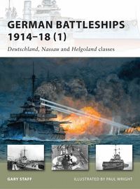 German Battleships 1914-18: v. 1 (h�ftad)