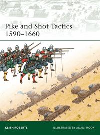 Pike and Shot Tactics 1590-1660 (inbunden)