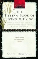The Tibetan Book of Living and Dying (inbunden)