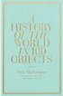 A History of the World in 100 Objects