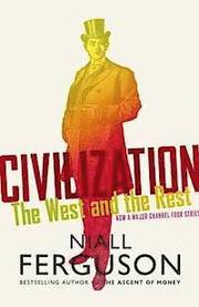 Civilization: The West and the Rest (h�ftad)
