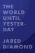 The World Until Yesterday
