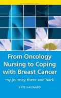 From Oncology Nursing to Coping with Breast Cancer