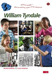 William Tyndale: Man of Mystery, Master of the Mysterious (h�ftad)
