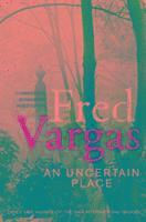 An Uncertain Place (h�ftad)