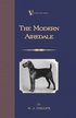 The Modern Airedale Terrier - With Instructions for Stripping the Airedale and Also Training the Air