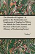 The Hounds of England - A Guide to the Foxhounds and Staghounds of England to Which Are Added the Ot