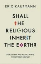 Shall the Religious Inherit the Earth? (h�ftad)