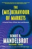 The (Mis) Behaviour of Markets (inbunden)