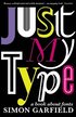 Just My Type: A Book About Fonts Paperback