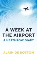 A Week At The Airport (h�ftad)
