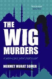 The Wig Murders (h�ftad)