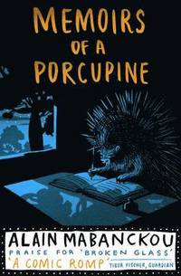Memoirs of a Porcupine (inbunden)