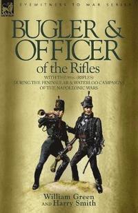 Bugler and Officer of the Rifles (inbunden)