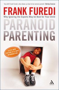 Paranoid Parenting (h�ftad)
