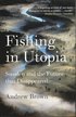 Fishing in Utopia - Sweden and the Future That Disappeared