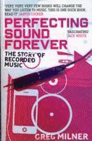 Perfecting Sound Forever (h�ftad)