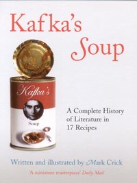 Kafka's Soup (inbunden)