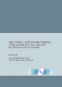Art, Ethics and Environment (h�ftad)