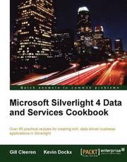 Microsoft Silverlight 4 Data and Services Cookbook (h�ftad)