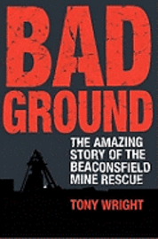 Bad Ground (inbunden)