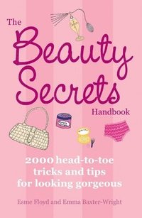 The Beauty Secrets Handbook (h�ftad)
