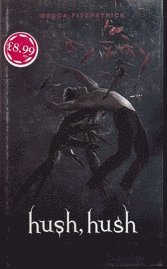 Hush, Hush (inbunden)