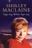 Sage-ing While Age-ing (inbunden)