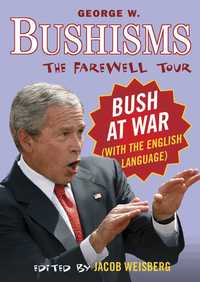 Bushisms: The Farewell Tour (h�ftad)