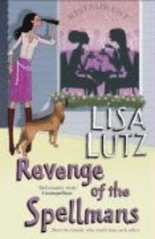 Revenge of the Spellmans (h�ftad)