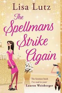 The Spellmans Strike Again (h�ftad)