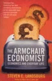 The Armchair Economist (h�ftad)