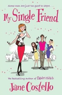 My Single Friend (h�ftad)