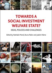 Towards a Social Investment Welfare State? (inbunden)